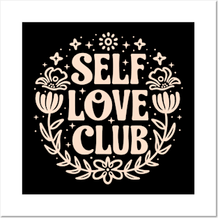 Self love club Posters and Art